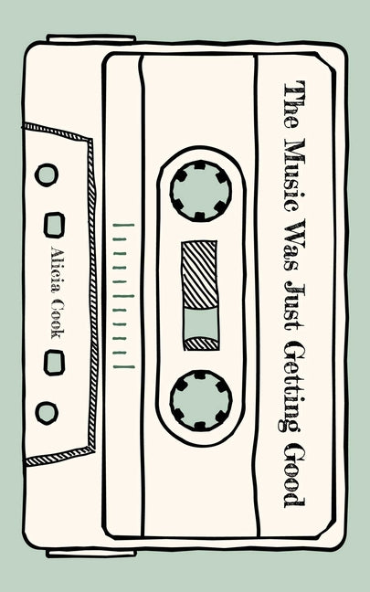 Book cover for The Music Was Just Getting Good