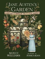 Book cover for Jane Austen's Garden: A Botanical Tour of the Classic Novels