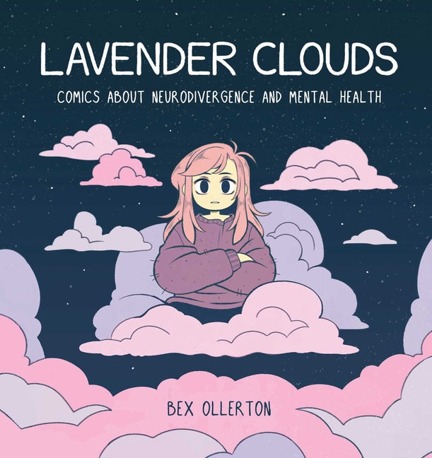 Book cover for Lavender Clouds: Comics about Neurodivergence and Mental Health