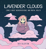 Book cover for Lavender Clouds: Comics about Neurodivergence and Mental Health