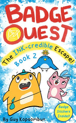 Book cover for Badge Quest: The Ink-Credible Escape!: Volume 2