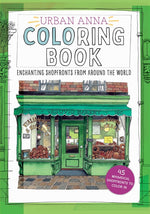 Book cover for Urban Anna Coloring Book: Enchanting Shopfronts from Around the World
