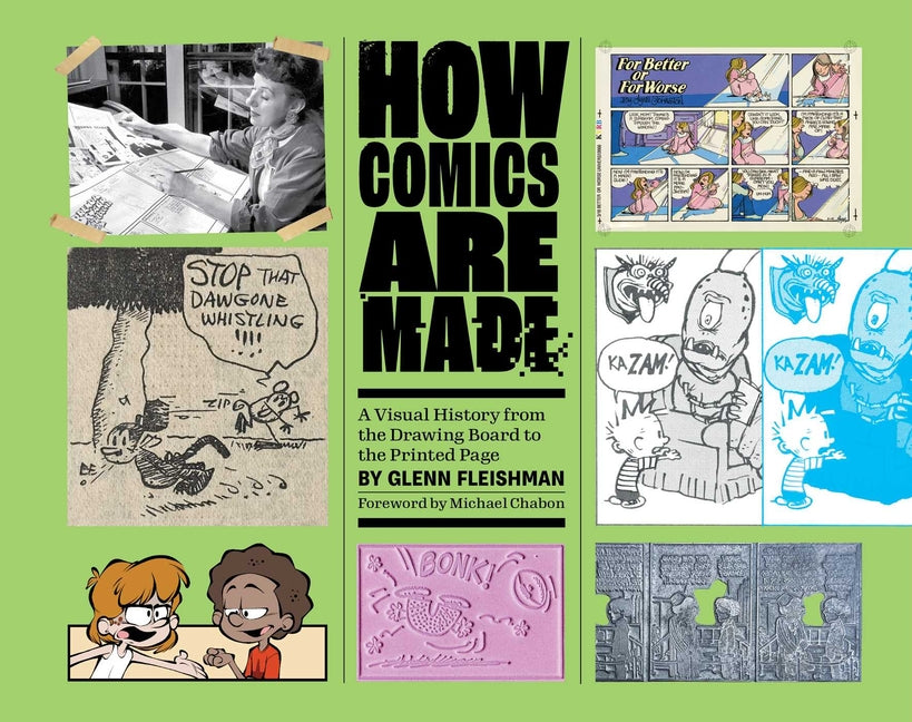 Book cover for How Comics Are Made: A Visual History from the Drawing Board to the Printed Page
