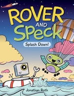 Book cover for Rover and Speck: Splash Down!