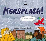 Book cover for Kersplash! a Cloud Bursts