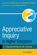 Book cover for Appreciative Inquiry in Higher Education: A Transformative Force