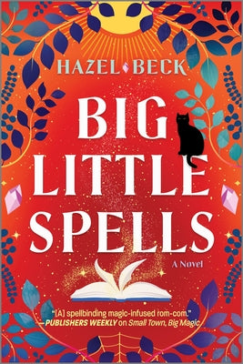 Book cover for Big Little Spells: A Witchy Romantic Comedy