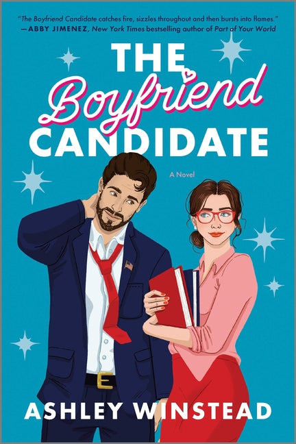 Book cover for The Boyfriend Candidate: A Sizzling Slow-Burn Romantic Comedy