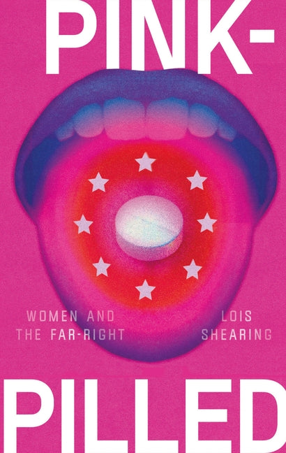 Book cover for Pink-Pilled: Women and the Far Right