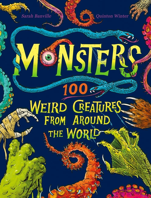 Book cover for Monsters: 100 Weird Creatures from Around the World