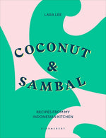 Book cover for Coconut & Sambal: Recipes from My Indonesian Kitchen