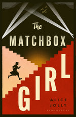 Book cover for Matchbox Girl: Lose Yourself in This Autumn's Most Captivating Historical Novel