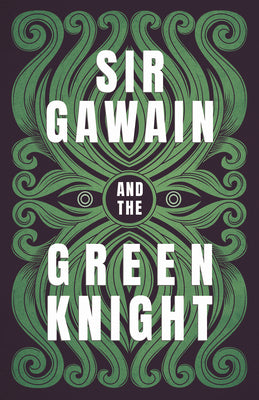 Book cover for Sir Gawain and the Green Knight;The Original and Translated Version