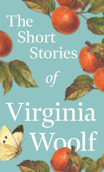 Book cover for The Short Stories of Virginia Woolf