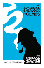 Book cover for The Adventures of Sherlock Holmes - The Sherlock Holmes Collector's Library;With Original Illustrations by Sidney Paget