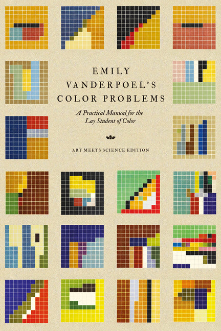 Book cover for Emily Vanderpoel's Color Problems: A Practical Manual for the Lay Student of Color