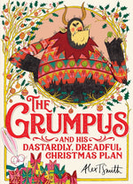Book cover for Grumpus: And His Dastardly, Dreadful Christmas Plan
