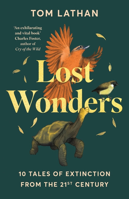 Book cover for Lost Wonders: 10 Tales of Extinction from the 21st Century
