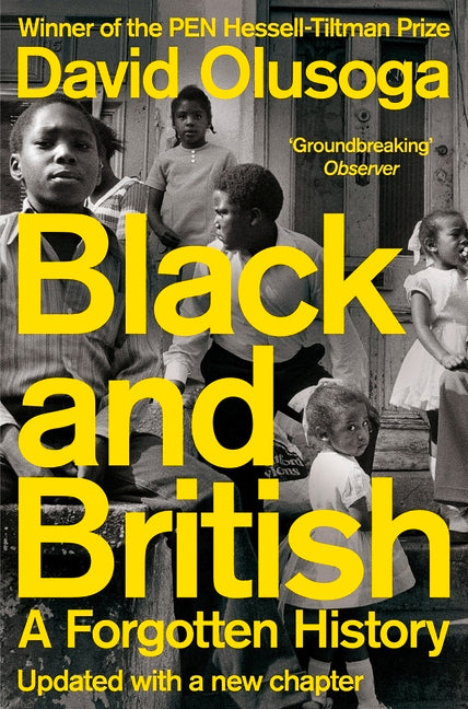 Book cover for Black and British: A Forgotten History (New Edit/Cover)