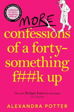 Book cover for More Confessions of a Forty-Something F**k Up
