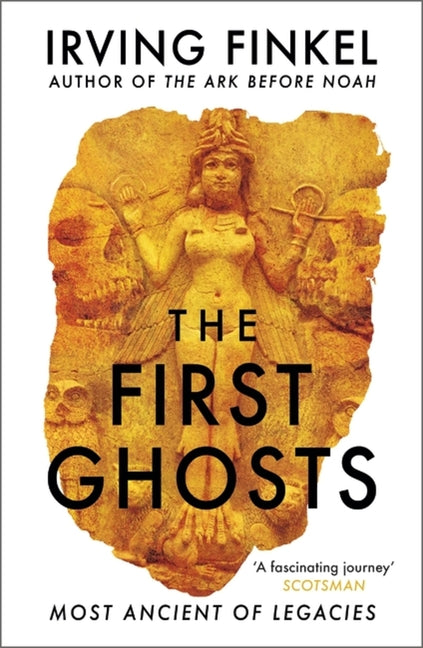 Book cover for First Ghosts: Most Ancient of Legacies