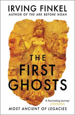 Book cover for First Ghosts: Most Ancient of Legacies