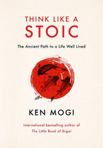 Book cover for Think Like a Stoic: The Ancient Path to a Life Well Lived