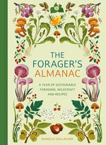 Book cover for Forager's Almanac: A Year of Sustainable Gathering, Growing, Recipes and Wildcraft