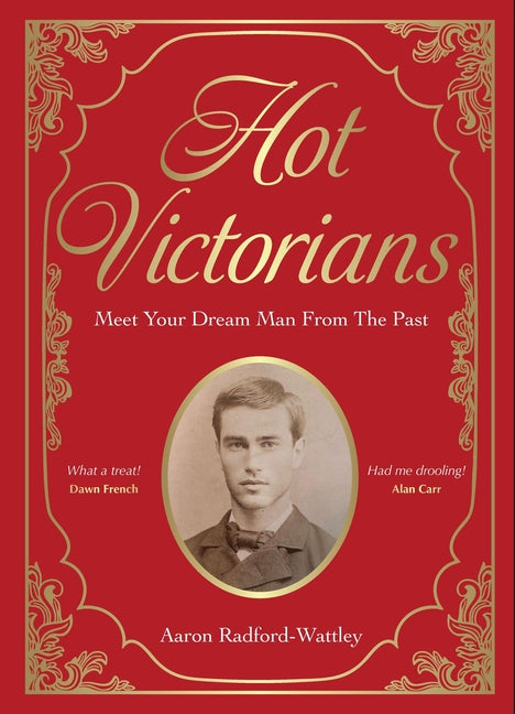 Book cover for Hot Victorians: Meet Your Dream Man from the Past