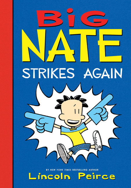 Book cover for Big Nate Strikes Again