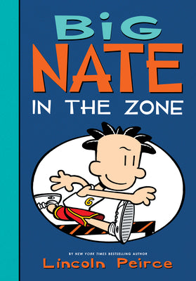 Book cover for Big Nate: In the Zone