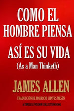 Book cover for Como un hombre piensa, así es su vida.