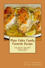 Book cover for Plain Folks Family Favorite Recipe-GRAY SCALE: (Not Amish - Just Plain Ordinary Folks)