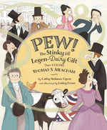 Book cover for Pew!: The Stinky and Legen-Dairy Gift from Colonel Thomas S. Meacham