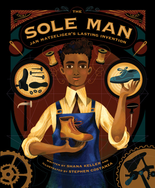 Book cover for Sole Man: Jan Matzeliger's Lasting Invention