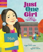 Book cover for Just One Girl: A Fight for Equal Rights