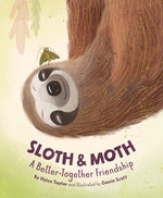 Book cover for Sloth & Moth: A Better-Together Friendship