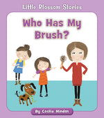 Book cover for Who Has My Brush?