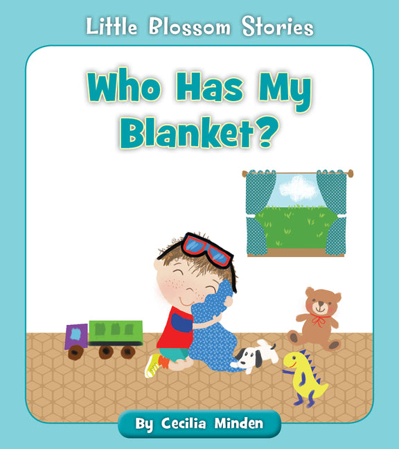 Book cover for Who Has My Blanket?