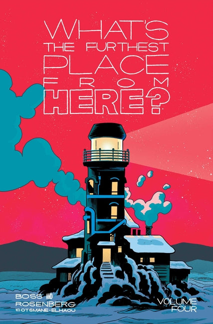 Book cover for What's the Furthest Place from Here? Volume 4