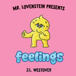 Book cover for Mr. Lovenstein Presents: Feelings