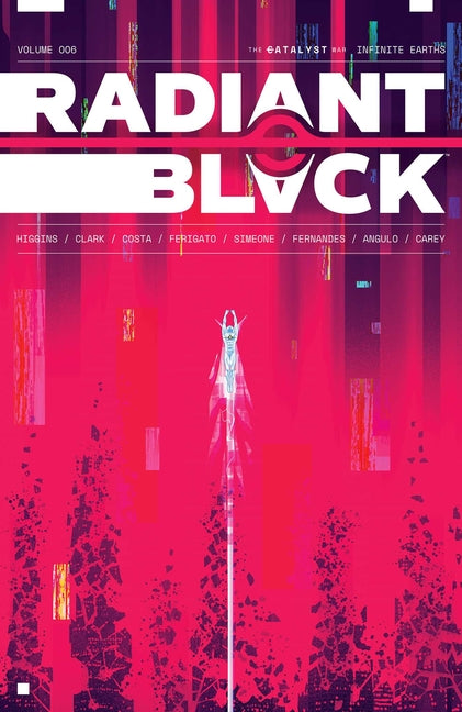 Book cover for Radiant Black Volume 6: Infinite Earths: The Catalyst War Part 2