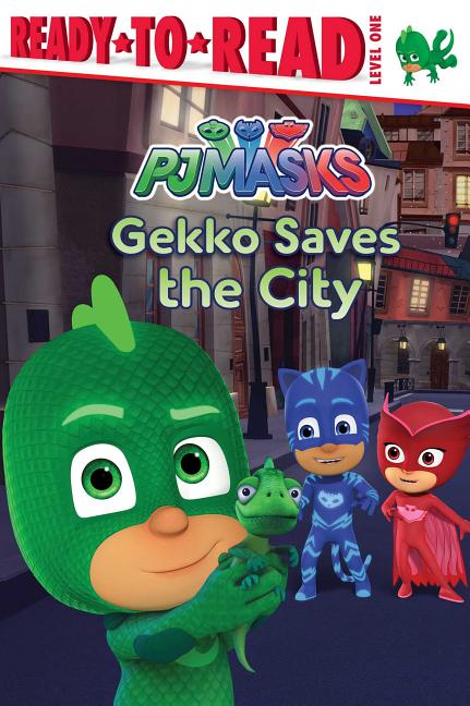 Book cover for Gekko Saves the City: Ready-To-Read Level 1