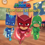 Book cover for PJ Masks Save the School!