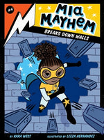 Book cover for MIA Mayhem Breaks Down Walls
