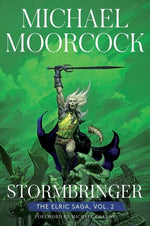 Book cover for Stormbringer: The Elric Saga Part 2