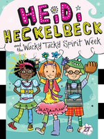 Book cover for Heidi Heckelbeck and the Wacky Tacky Spirit Week