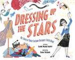 Book cover for Dressing Up the Stars: The Story of Movie Costume Designer Edith Head