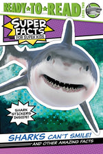 Book cover for Sharks Can't Smile!: And Other Amazing Facts (Ready-To-Read Level 2)