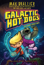Book cover for Galactic Hot Dogs 2: The Wiener Strikes Back